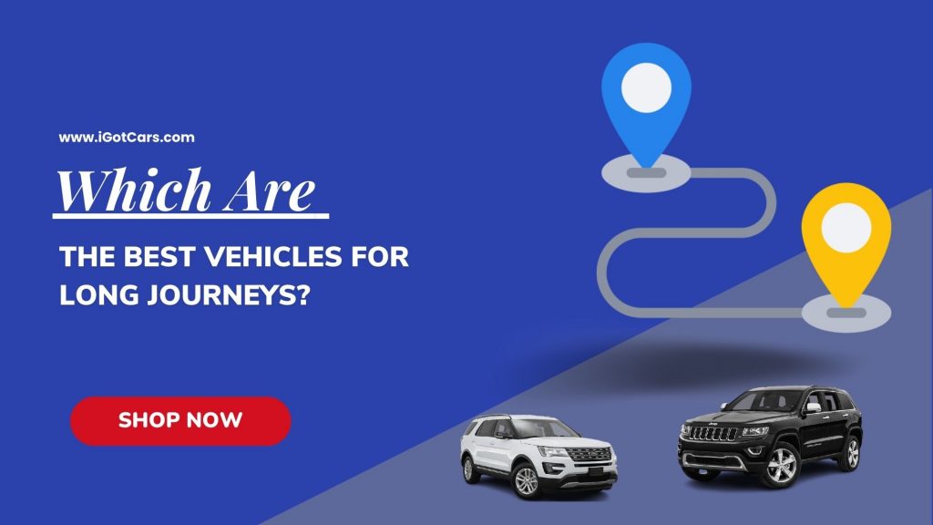 ¿Cuáles son los mejores vehículos para viajes largos?